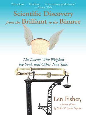 cover image of Scientific Discovery from the Brilliant to the Bizarre